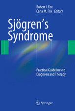 Sjögren’s Syndrome: Practical Guidelines to Diagnosis and Therapy