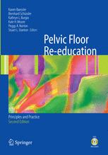 Pelvic Floor Re-education: Principles and Practice