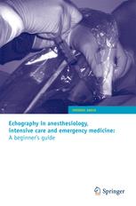 Echography in anesthesiology, intensive care and emergency medicine: A beginner’s guide