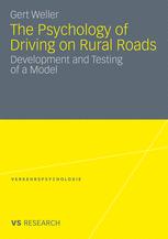 The Psychology of Driving on Rural Roads: Development and Testing of a Model