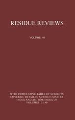 Residue Reviews: Residues of Pesticides and Other Foreign Chemicals in Foods and Feeds