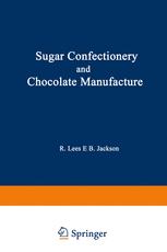 Sugar Confectionery and Chocolate Manufacture