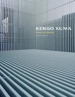 Kengo Kuma: Selected Works