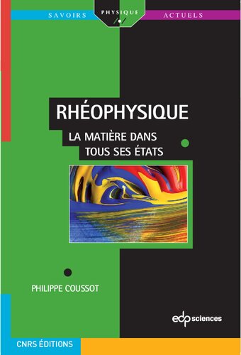 Rhéophysique : La matière dans tous ses états