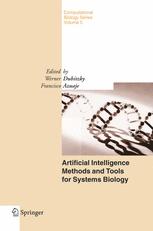 Artificial Intelligence Methods And Tools For Systems Biology