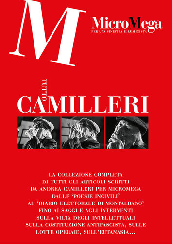 MicroMega 6/2018. Tutto Camilleri (1999-2018)