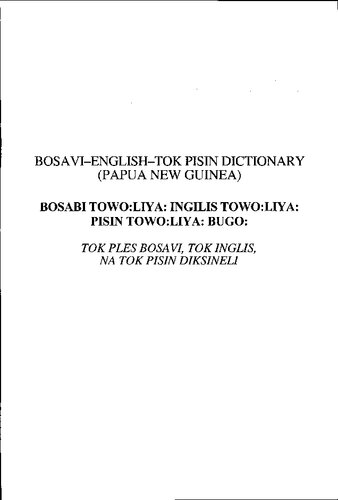 Bosavi-English-Tok Pisin Dictionary (Papua New Guinea)