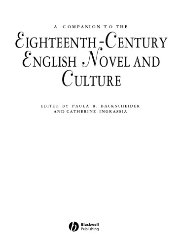 A companion to the eighteenth-century English novel and culture