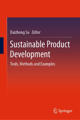 Sustainable Product Development: Tools, Methods and Examples