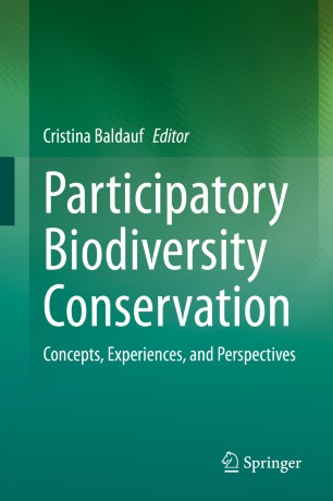 Participatory Biodiversity Conservation: Concepts, Experiences, and Perspectives