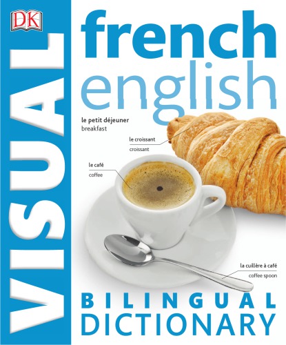 Bilingual visual dictionary: French English