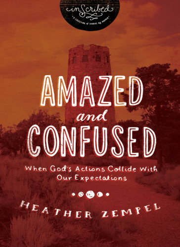 Amazed and confused: when God's actions collide with our expectations