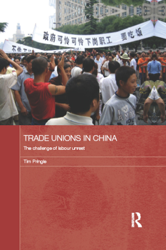 Trade unions in China: the challenge of labour unrest