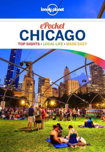 Pocket Chicago: top sights, local life, made easy