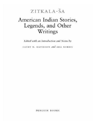 American Indian Stories, Legends, and Other Writings