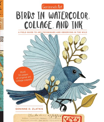 Geninne's Art: Birds in Watercolor, Collage and Ink