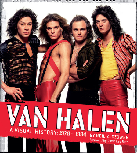 Van halen: a Visual History: 1978-1984