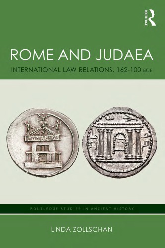 Rome and Judaea: international law relations, 174-100 BCE