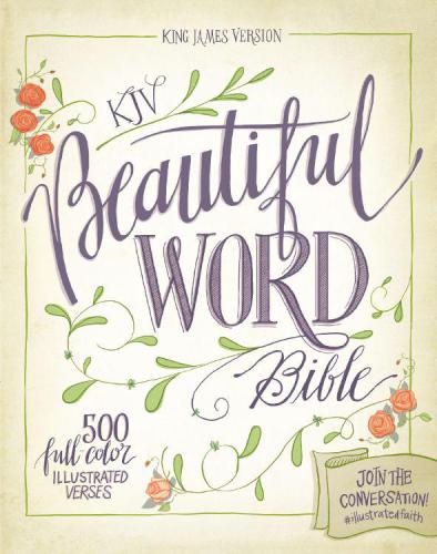 KJV, Beautiful Word Bible, eBook: 500 Full-Color Illustrated Verses