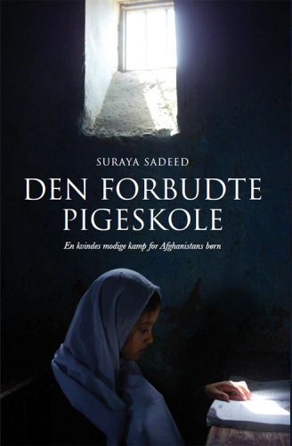 Den forbudte pigeskole: en kvindes modige kamp for Afghanistans børn