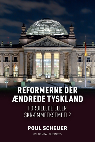 Reformerne der ændrede Tyskland: forbillede eller skræmmeeksempel?