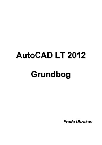 AutoCAD LT 2012 - grundbog