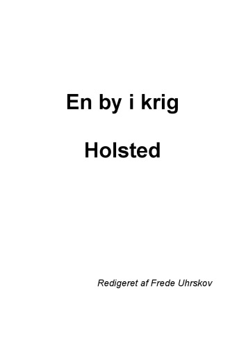 En by i krig - Holsted