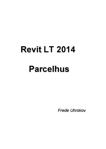 Revit LT 2014 - parcelhus