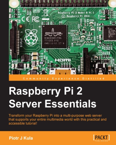 Raspberry Pi 2 server essentials: transform your Raspberry Pi into a multi-purpose web server that supports your entire multimedia world with this practical and accessible tutorial!