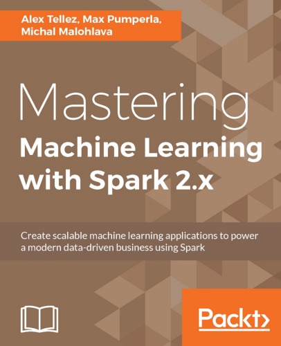 Mastering Machine Learning With Spark