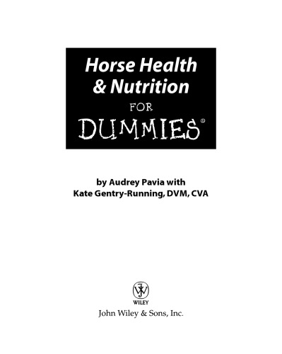 Horse Health & Nutrition For Dummies