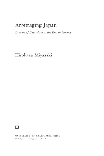 Arbitraging Japan: dreams of capitalism at the end of finance