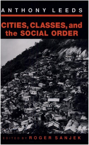 Cities, classes, and the social order