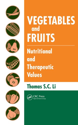 Vegetables and fruits: nutritional and therapeutic values