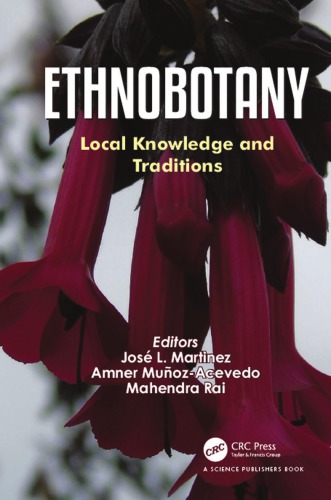 Ethnobotany: local knowledge and traditions