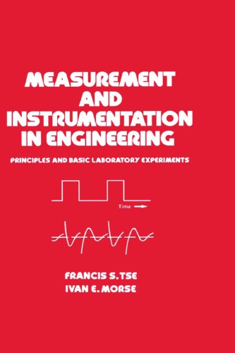 Measurement and instrumentation in engineering: principles and basic laboratory experiments