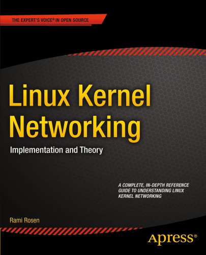 Linux Kernel Networking: Implementation and Theory