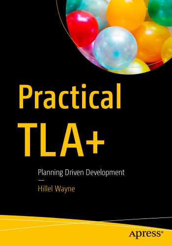 Practical TLA+: Planning Driven Development