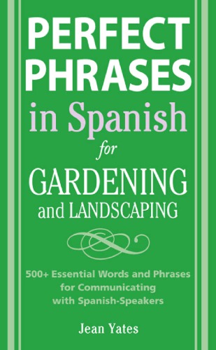 Perfect phrases in Spanish for gardening and landscaping