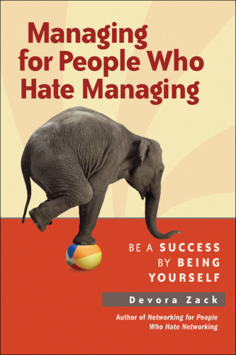 Managing for people who hate managing be a success by being yourself