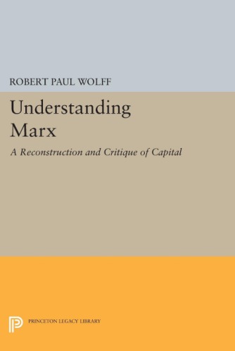 Understanding Marx: a reconstruction and critique of Capital