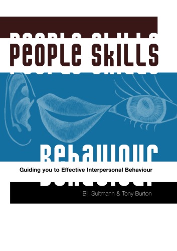 People Skills: Guiding you to effective interpersonal behaviour