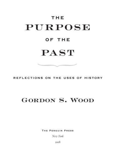 The purpose of the past: reflections on the uses of history