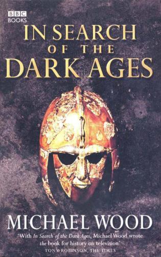 In Search of the Dark Ages