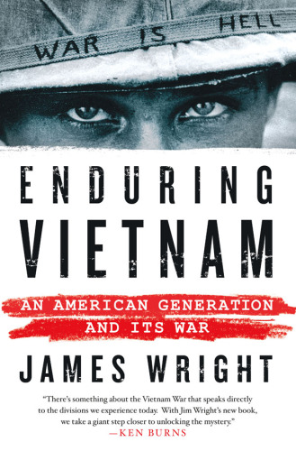 Enduring Vietnam: an American generation and its war