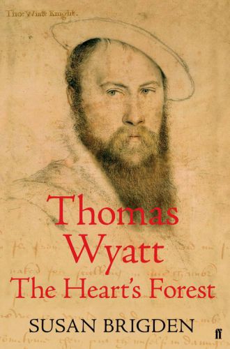 Thomas Wyatt: the heart's forest