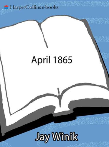 April 1865: The Month That Saved America