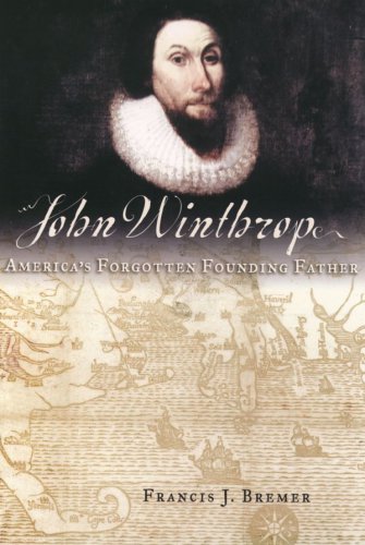 John Winthrop: America's forgotten founding father