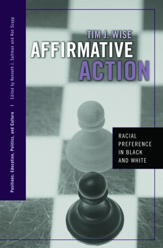 Affirmative Action: Racial Preference in Black and White