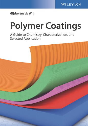 Polymer coatings: a guide to chemistry, characterization, and selected spplication